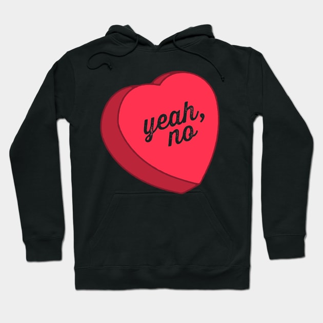 Yeah, No Hoodie by radquoteshirts